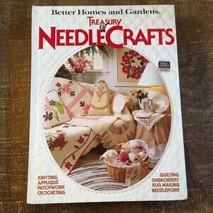 Better Homes & Gardens Treasury of Needlecrafts Knitting Applique Crochet Quilt